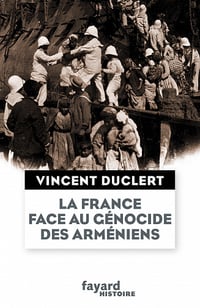 La France face au genocide des - Duclert Vincent