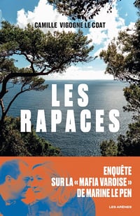 Les Rapaces - Camille Vigogne Le Coat