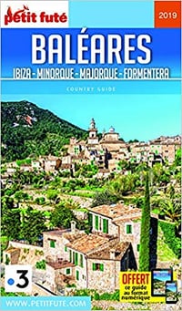 Petit Futé Baléares : Ibiza, Minorque, Majorque, Formentera (2019)