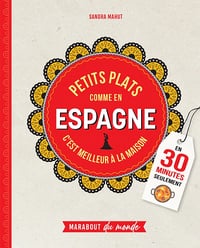 Petits plats comme en Espagne - Sandra Mahut (2022)
