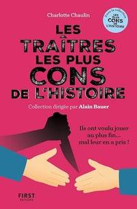 Charlotte Chaulin - Les traîtres les plus cons de l'histoire (Alain Bauer présente) (2026)