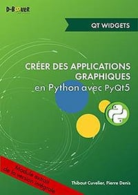 Développement d’une application avec des widgets MODULE EXTRAIT DE Créer des applications graphiques en Python avec PyQt5