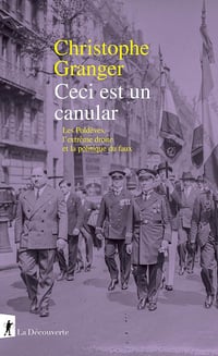 Christophe Granger - Ceci est un canular: Les Poldèves, l'extrême-droite et la politique du faux (2026)