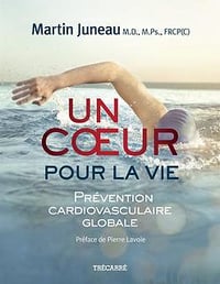 Un coeur pour la vie (2017) - Martin Juneau