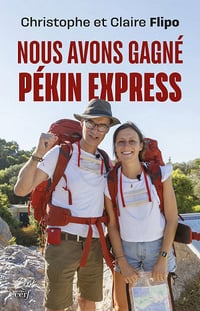 Nous avons gagné Pékin Express - Christophe Flipo, Claire Flipo (2022)
