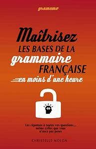 Gramemo - Maîtrisez les bases de la grammaire française en moins d’une heure