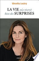 Véronika Loubry - La vie m'a réservé bien des surprises (2024)