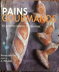 Richard Bertinet, Jean Cazals - Pains gourmands. 50 recettes simples et creatives - Richard Bertinet, Jean Cazals