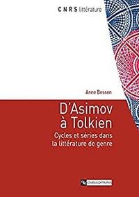 D'Asimov à Tolkien - Anne Besson