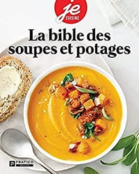 La bible des soupes et potages - Collectif (2023)