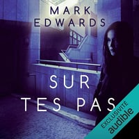 Mark Edwards - Sur tes pas