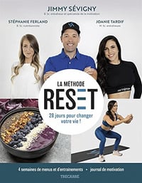 La Méthode RESET: 28 jours pour changer votre vie ! - Jimmy Sévigny (2021)