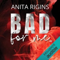 Bad for Me: Bad for Me, Vol. 2 - Anita Rigins (2025)