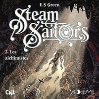 Steam Sailors II: Les Alchimistes - E.S Green (2023)