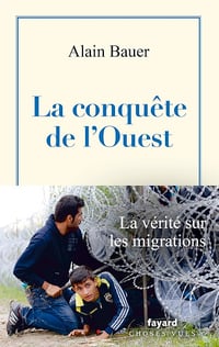 La conquête de l'Ouest - Alain Bauer (2025)