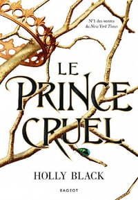 Holly Black - Le prince cruel (2020)