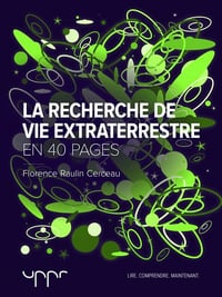 La recherche de vie extraterrestre - Florence Raulin Cerceau