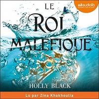 Le Roi maléfique: Le Peuple de l'Air 2 - Holly Black (2023)