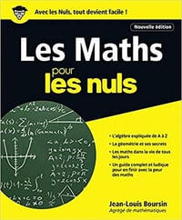 Les Maths pour les Nuls grand format, 2e édition - Jean-Louis BOURSIN