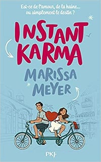 Instant Karma - Marissa MEYER (2021)