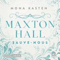 Sauve-nous: Maxton Hall, tome 3 - Mona Kasten (2025)