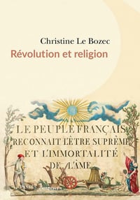 Révolution et religion - Christine Le Bozec (2021)