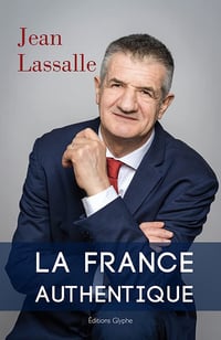 La france authentique - Jean Lassalle (2022)