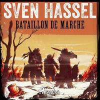 Bataillon de marche - Sven Hassel (2022)