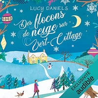 Des flocons de neige sur Vert-Cottage: Vert-Cottage 4 - Lucy Daniels (2022)