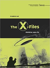 The X-Files - Histoires sans fin - Fréderic Gai