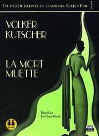 La mort muette - Volker Kutscher