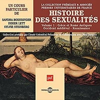 S.Boehringer - D. Lett - S.Steinberg - Histoire des sexualites 1 : Grèce et Rome Antique - Occident médiéval - Renaissance