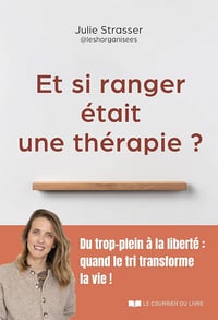Julie Strasser - Et si ranger était une thérapie ? (2026)