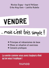 Vendre... mais c'est très simple ! - Nicolas Dugay, Ingrid Petitjean, Erika King-Soon, Laëtitia Rudelle (2024)