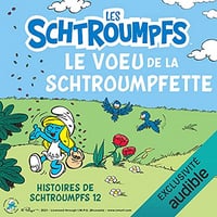 [LES SCHTROUMPFS] - Le vœu de la Schtroumpfette: Histoires de Schtroumpfs 12 - Peyo (2021)