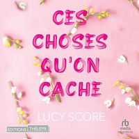 Ces Choses Qu'on Cache: Knockemout, tome 2 - Lucy Score (2023)