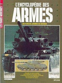 Encyclopédie des armes : Les forces armées du monde - Jean Tourancheau