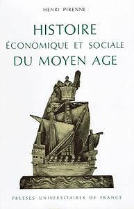 Henri Pirenne, "Histoire économique et sociale du Moyen âge"