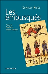 Les embusqués - Charles Ridel