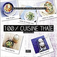 Thomas FELLER - 100 % cuisine thaïe