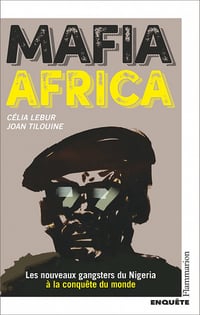 Mafia Africa - Joan Tilouine, Célia Lebur (2023)