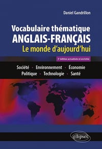 Vocabulaire thématique anglais-français - Daniel Gandrillon (2022)