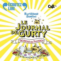 Bertrand Santini - Vacances en Provence - Le Journal de Gurty 1 [2022]