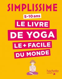 Simplissime - Le livre de yoga le + facile du monde - Isabelle Koch et Delphine Soucail
