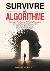 Manuel Micheletti - Survivre à l'Algorithme (2026)