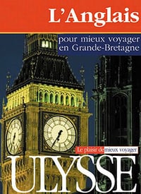L’anglais pour mieux voyager en Grande-Bretagne