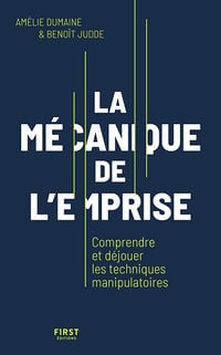 Benoit Judde, Amélie Dumaine - La mécanique de l'emprise - Comprendre et déjouer les techniques manipulatoires (2026)