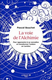 La voie de l'alchimie - Pascal Bouchet (2022)