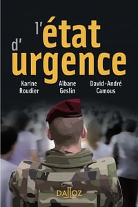 L'état d'urgence - Karine Roudier, Albane Geslin, David-André Camous