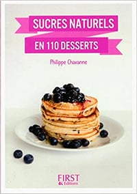 Petit Livre de - Sucres naturels en 110 desserts